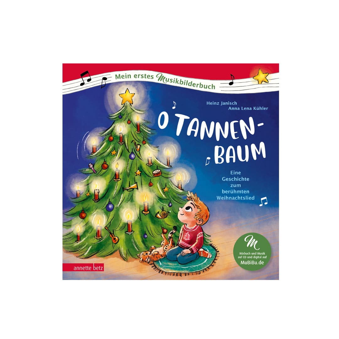 Mein erstes Musikbilderbuch: O Tannenbaum